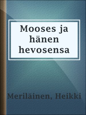 cover image of Mooses ja hänen hevosensa
